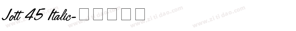 Jott 45 Italic字体转换